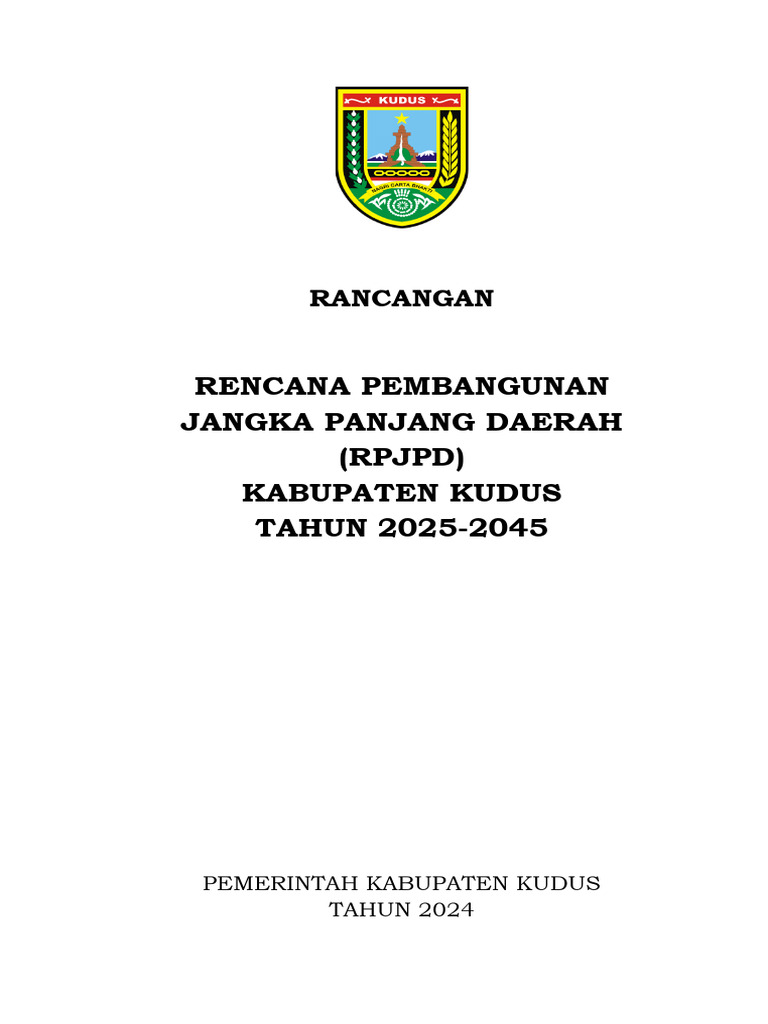 Rancangan RPJPD Kabupaten Kudus Tahun 20252045 PDF