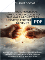 Warrior Magician Lover King A Guide To The Male Archetypes Updated For The 21st Century A Guide T (VNM)