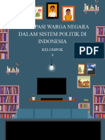 Partisipasi Warga Negara Dalam Sistem Politik Di Indonesia: Kelompok 4