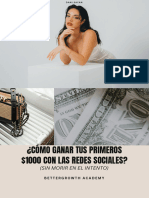 ¿Cómo Ganar Tus Primeros $1000 Con Las Redes Sociales?: (Sin Morir en El Intento)