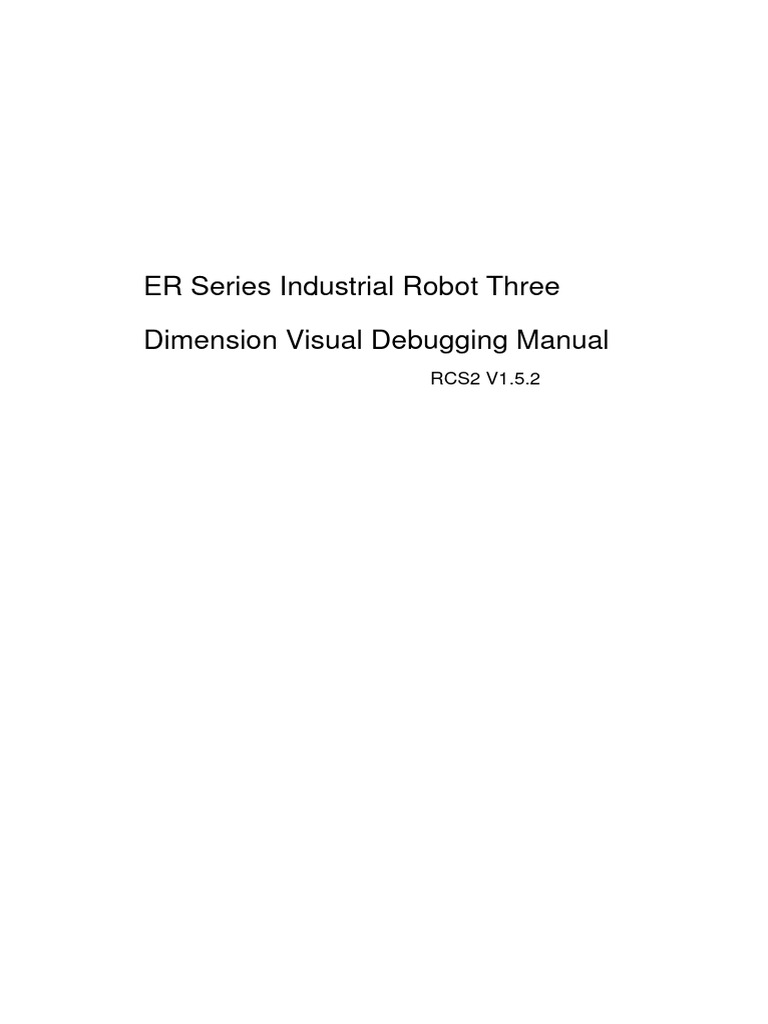 1 - ER Series Industrial Robot Three Dimension Visual Debugging Manual ...