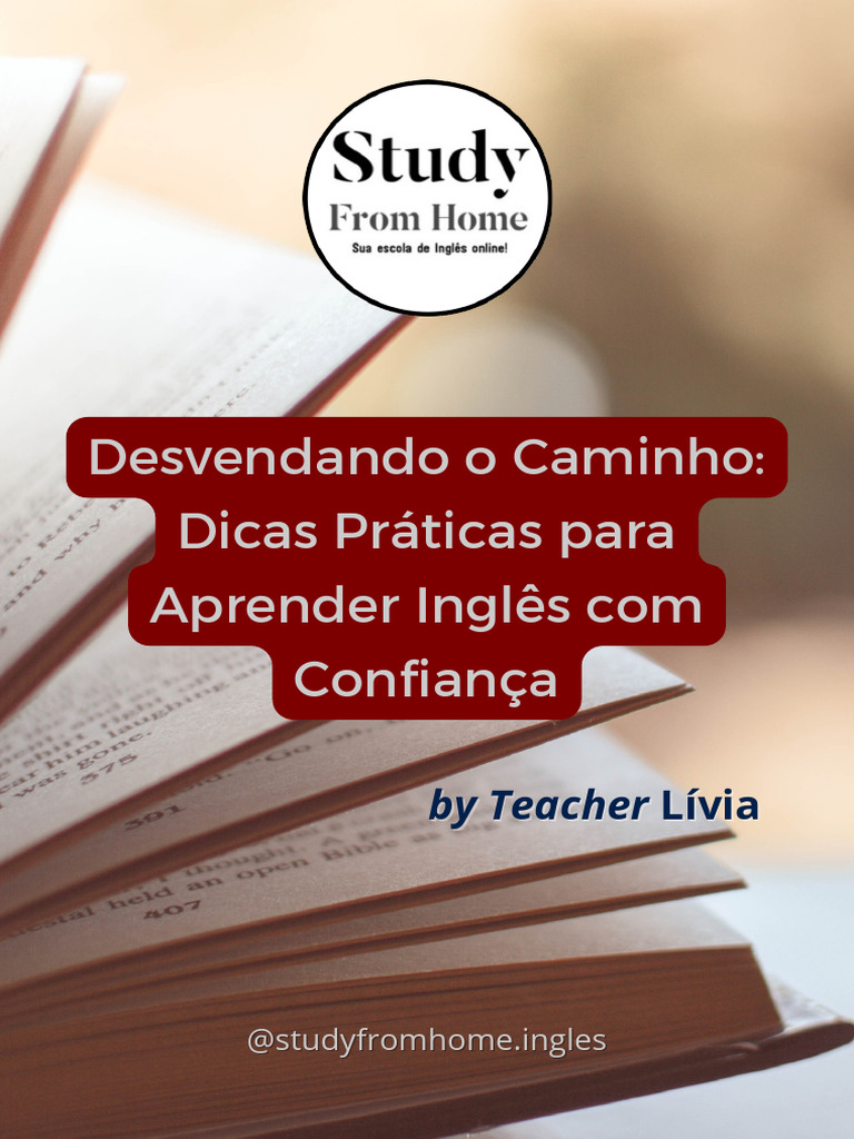 Desvendando o caminho dicas pr ticas para aprender ingl s com