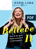 Believe It - How To Go From Underestimated To Unstoppable