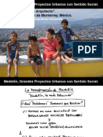Rodríguez, C. (2011) Medellín - Grandes Proyectos Urbanos Con Sentido Social