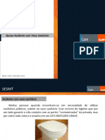 Quase Acidente com Vaso Sanitário