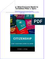 Citizenship What Everyone Needs To Know 1St Edition Peter J Spiro Download 2024 Full Chapter