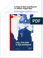 Cuba From Fidel To Raul and Beyond 1St Ed Edition Vegard Bye Download 2024 Full Chapter