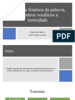 Estrutura Fonética Encontros Vocálicos e Tonicidade