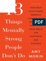 13 Things Mentally Strong People Don't Do - Take Back Your Power, Embrace Change, Face Your Fears, and Train Your Brain For Happiness and Success (PDFDrive)