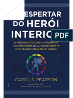 O Despertar Do Heroi Interior - Carol S. Pearson