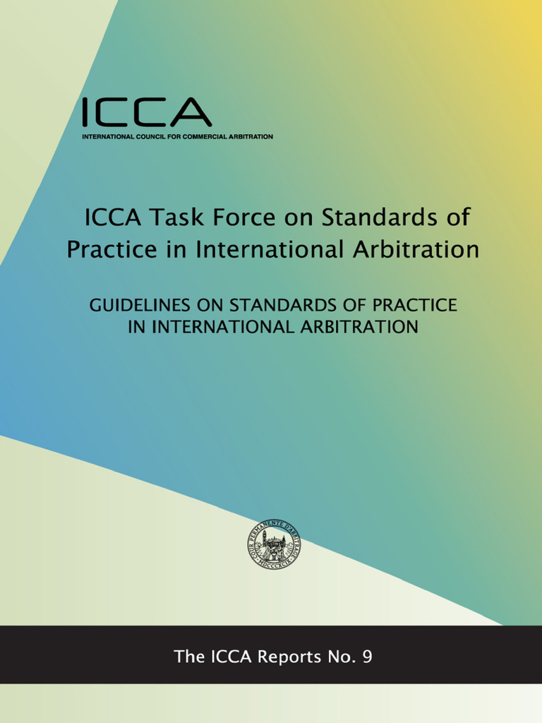 ICCA Guidelines On Standards of Practice in International Arbitration ...