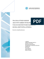 Traumaattisen Kriisin Akuuttivaiheen Psykososiaalinen Tuki Suuronnettomuuksissa Ja Muissa Erityistilanteissa