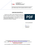 Atestado de Matrícula: Av. Rangel Pestana, 1.105 Brás - São Paulo - SP CEP: 03001000 - Tel.: (11) 3555-1000