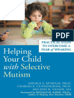Helping Your Child With Selective Mutism Practical Steps To Overcome A Fear of Speaking Paperbacknbsped 157224416x 9781572244160