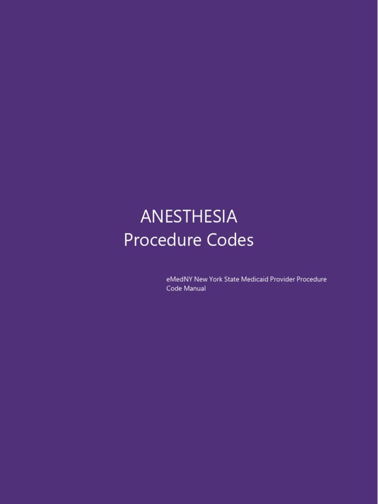 Anesthesia Procedure Codes Overview | PDF | Anesthesia | Arm
