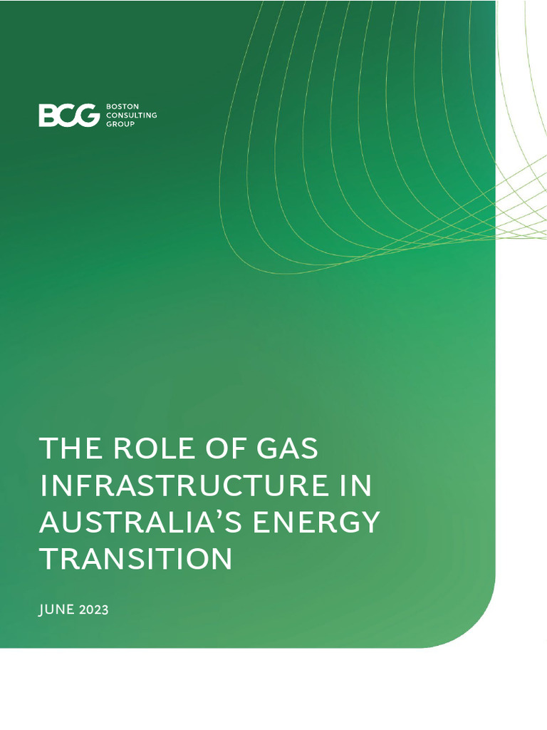 Role of Gas Infrastructure in Australia's Energy Transition - BCG | PDF ...
