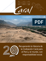 Recuperando La Historia de La Civilizacion Caral para El Peru y El Mundo 20 Anos