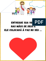 Entregue Sua Vida Nas Mãos de Deus e Ele Colocará À Paz No Seu