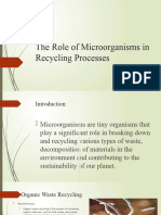 Reclicling Micro-Organisms