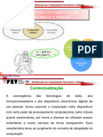 Tendências em Computação Pervasiva e Ubíqua