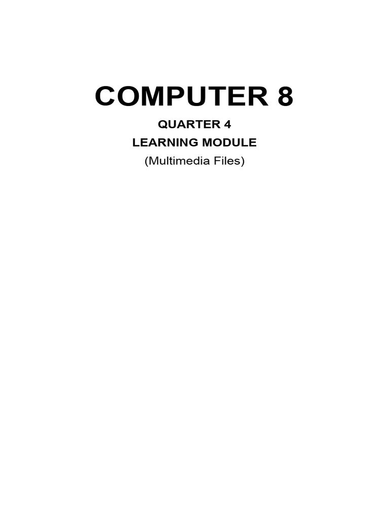 Computer 8 Learning Module | Download Free PDF | Multimedia | Video