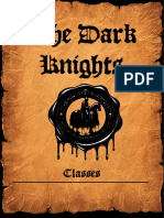 The Dark Knights - Classes