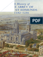 Boydell Press A History of The Abby of Bury ST Edmunds 1182-1256, Samson of Tottington To Edmund of Walpole (2007)