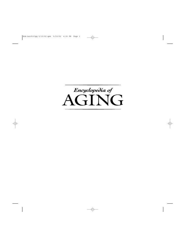 David j ekerdt encyclopedia of aging 4 volume set volume 2