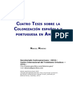 Nahuel Moreno - Cuatro Tesis Sobre La Colonización Española y Portuguesa en América