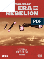 La Era de La Rebelión - Huida Rebelde