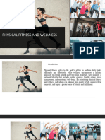 PHYSICAL FITNESS AND WELLNESS