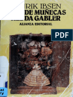 Casa de Muñecas ; Hedda Gabler -- Ibsen, Henrik, 1828-1906 -- 2a_ Reimpresión en El Libro de Bolsillo_, Madrid, 1995 -- Madrid_ Alianza Editorial -- 9788420604411 -- 7f1eab83b4ec52bc738f2e56069d15de -- Anna’s Archi