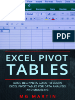 Excel Pivot Tables - Basic Beginners Guide To Learn Excel Pivot Tables For Data Analysis and Modeling