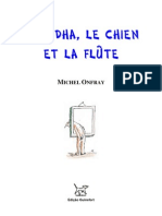 Michel Onfray ( ) Bouddha, Le Chien Et La Flûte