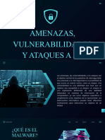 Amenazas, Vulnarabilidades y Ataques A Las Ciberseguridad