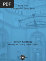 Download Johan Galtung -- Breaking the Cycle of Violent Conflict by Joan B Kroc Institute for Peace  Justice SN72720441 doc pdf