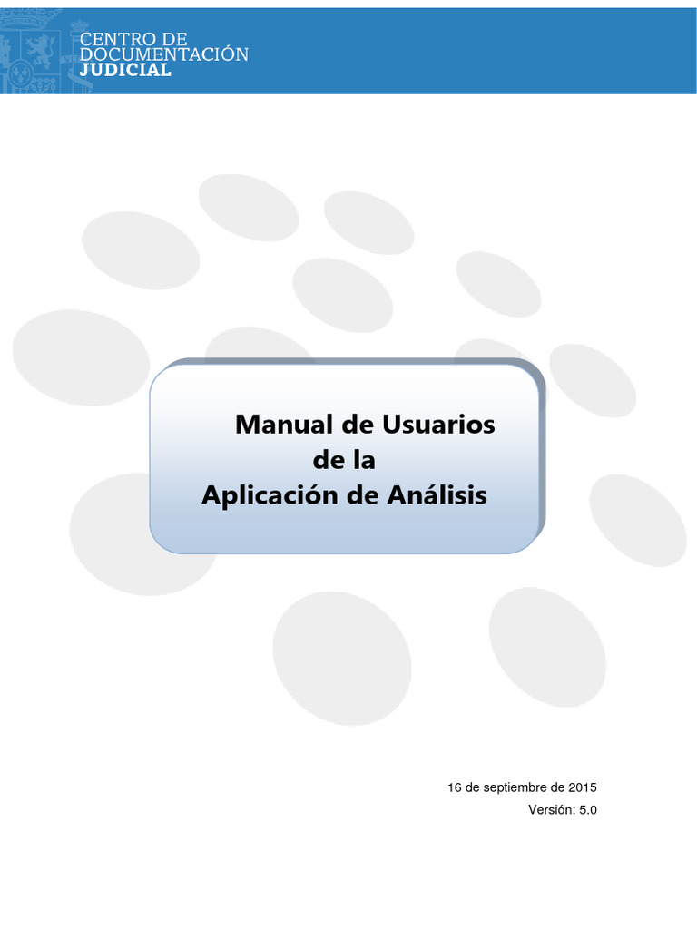 Manual de Usuario - Analisis CENDOJ 20150916 V 5 0 | PDF | Caso de ley