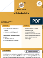 Influência Digital: Projeto de Vida