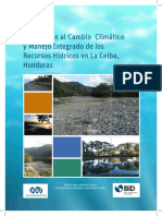 Informe Preliminar Del Caso de Estudio Adaptación Al Cambio Climático y Manejo Integrado de Los Recursos Hídricos en La Ceiba Honduras
