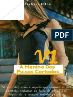 A Menina Dos Pulsos Cortados - 1 Temporada (FANFIC)