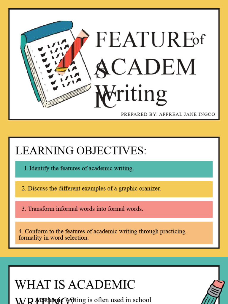 Features of Academic Writing Explained | PDF | Idea | Essays