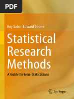 Roy Sabo, Edward Boone (Auth.) - Statistical Research Methods - A Guide For Non-Statisticians-Springer-Verlag New York (2013)