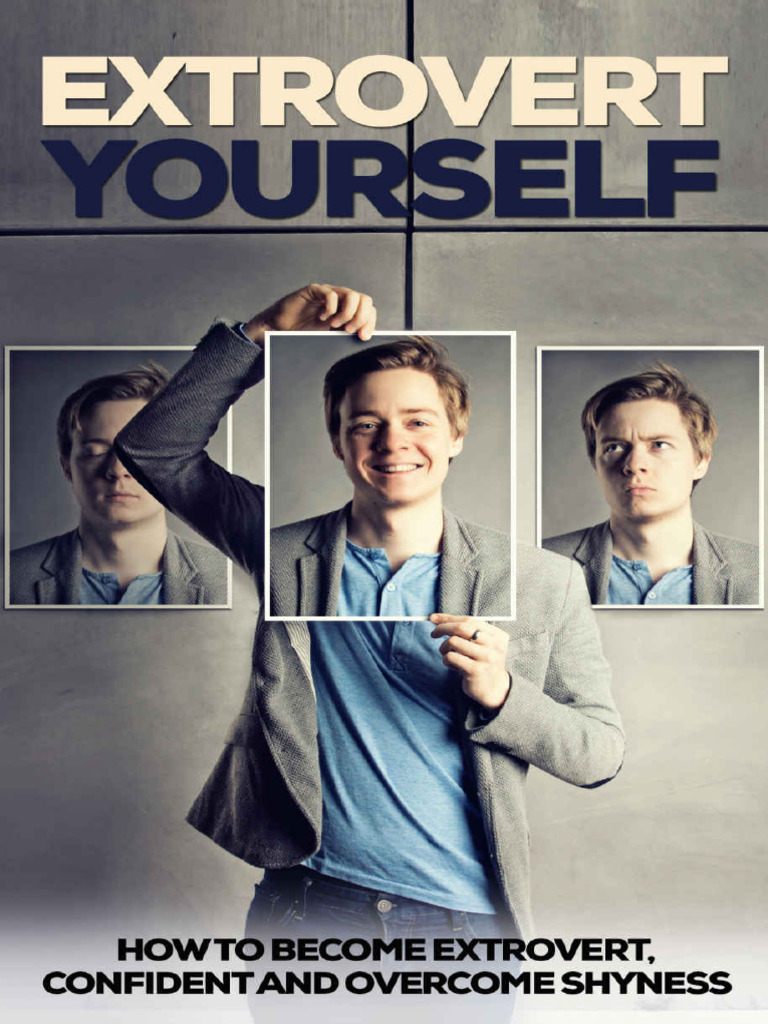 Extrovert - Yourself - How - To - Become - Extrovert, - Confident - and ...
