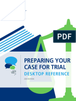 Preparing Your Case For Trial: Desktop Reference