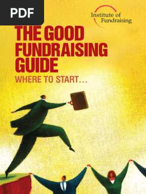 Institute of Fundraising Good Fundraising Guide