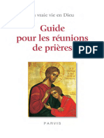 Vassula, La Vrai Vie en Dieu Guide, Réunion Prières