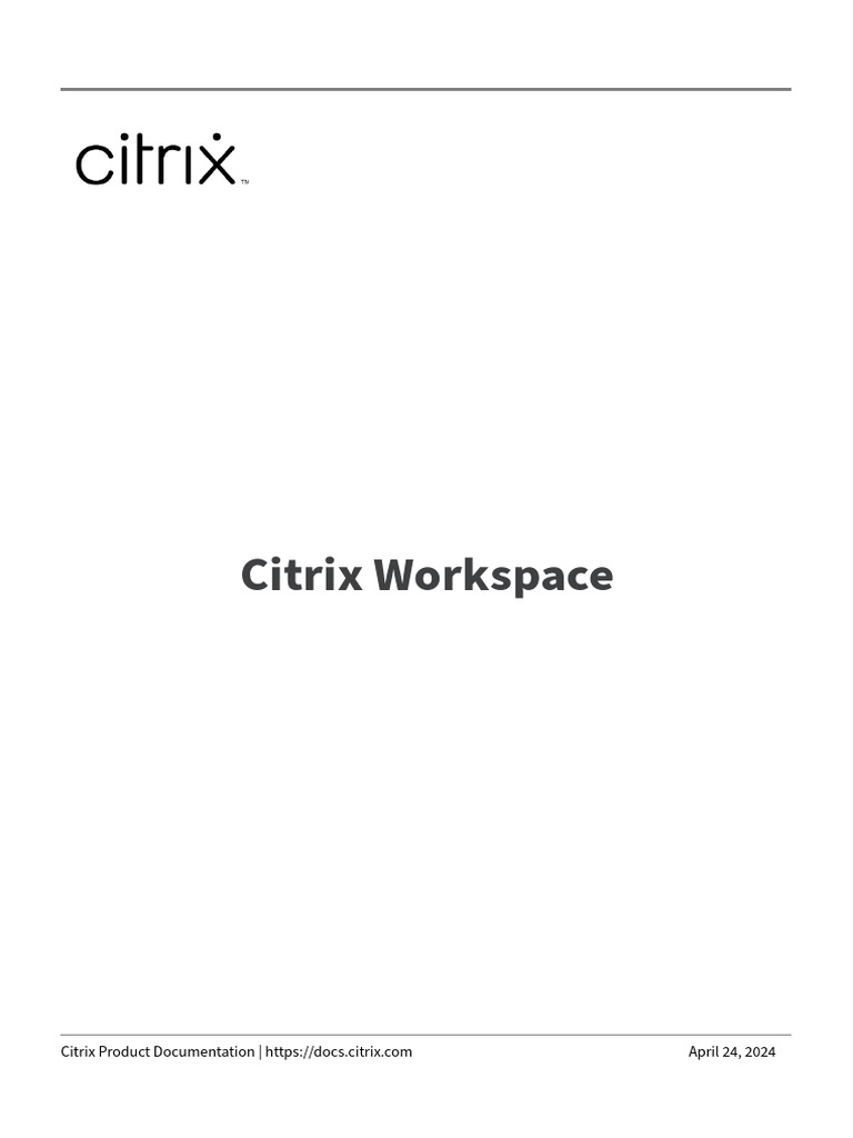 Citrix Workspace Overview and Setup Guide | PDF | Citrix Systems ...