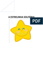 A ESTRELINHA SOLITÁRIA