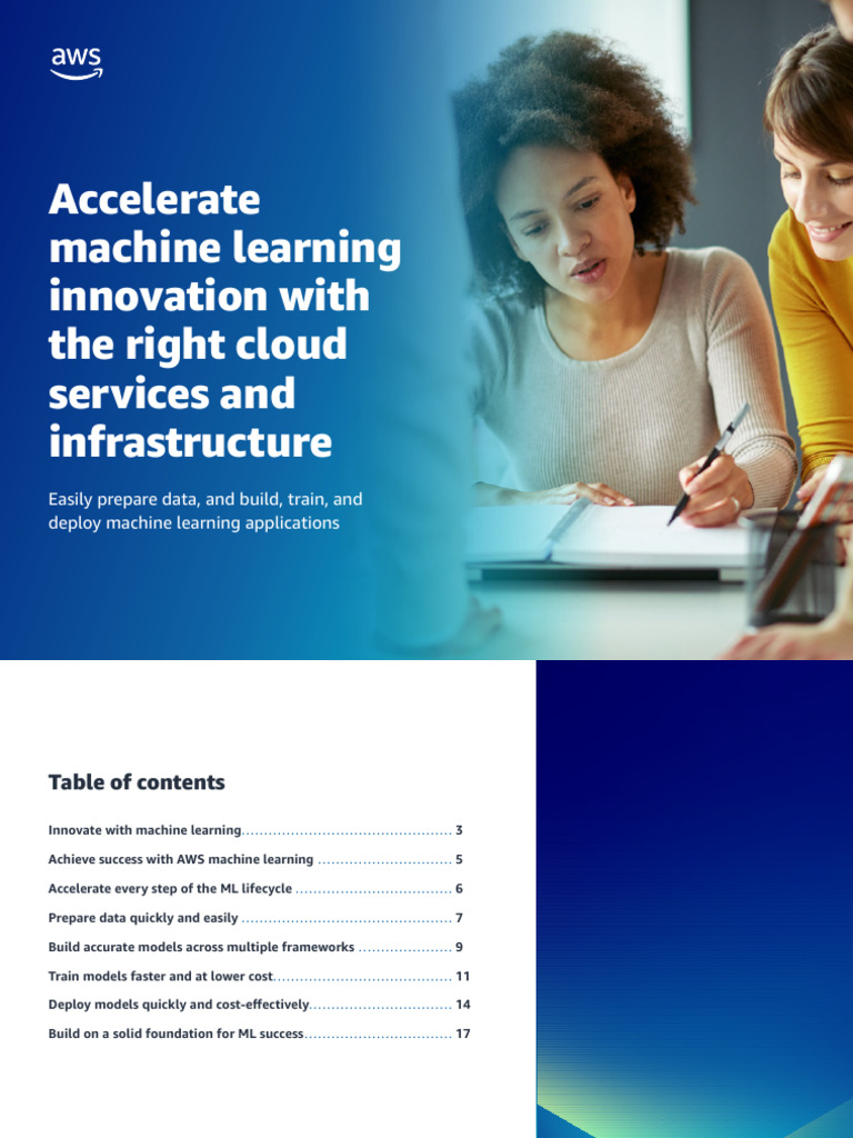 Accelerate Machine Learning Innovation With The Right Cloud Services