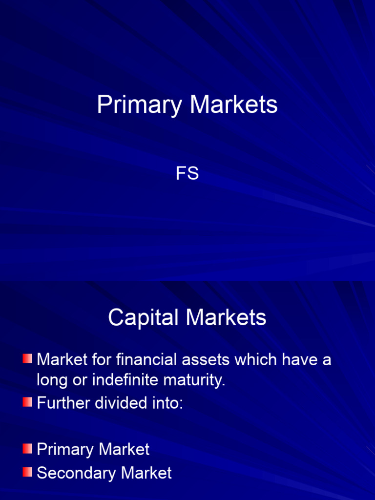 Primary MArkets | PDF | Initial Public Offering | Securities (Finance)